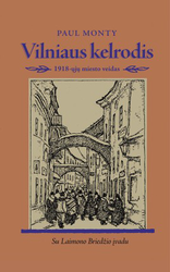 Vilniaus kelrodis. 1918-ųjų miesto veidas