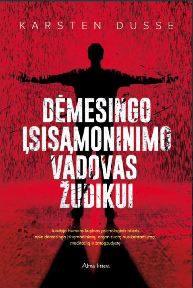 Dėmesingo įsisąmoninimo vadovas žudikui