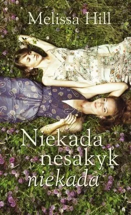 Niekada nesakyk niekada