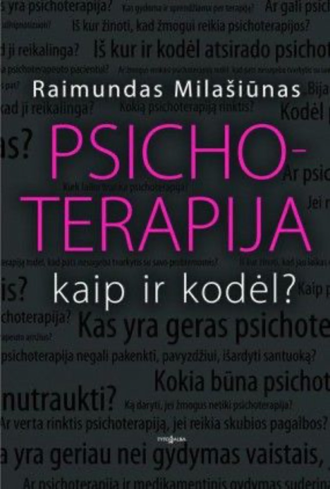 Psichoterapija. Kaip ir kodėl?