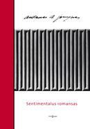 Sentimentalus romansas. Rinktiniai eilėraščiai