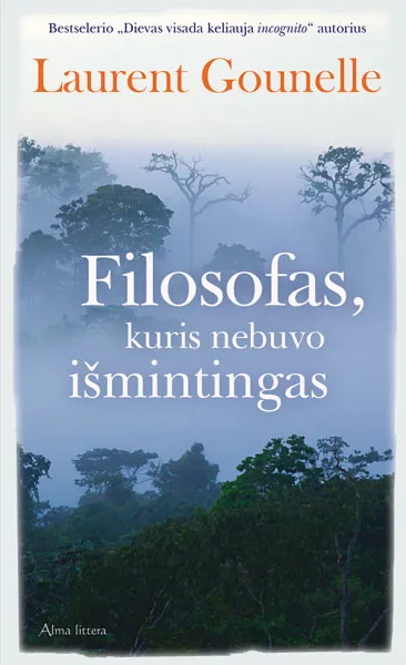 Filosofas, kuris nebuvo išmintingas