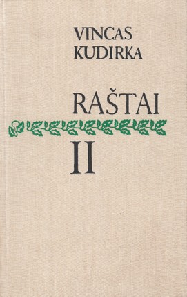 Vincas Kudirka. Raštai II