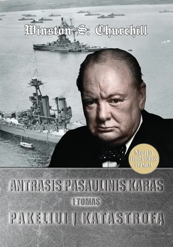 Antrasis pasaulinis karas. Pakeliui į katastrofą, I tomas