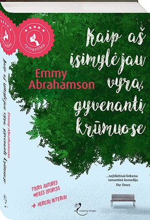 Kaip aš įsimylėjau vyrą, gyvenantį krūmuose