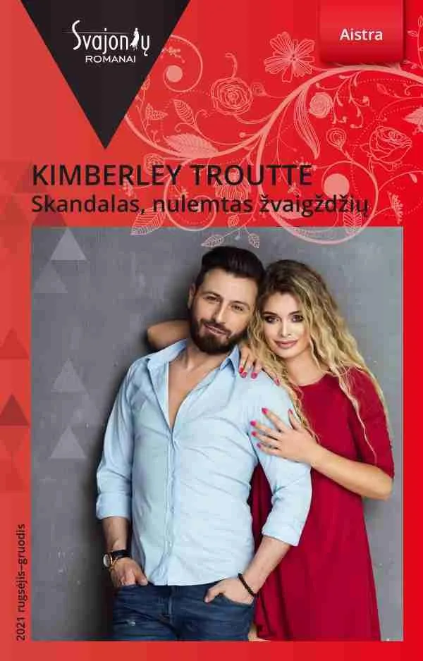 Skandalas, nulemtas žvaigždžių (Aistra)