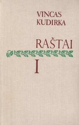 Vincas Kudirka. Raštai I