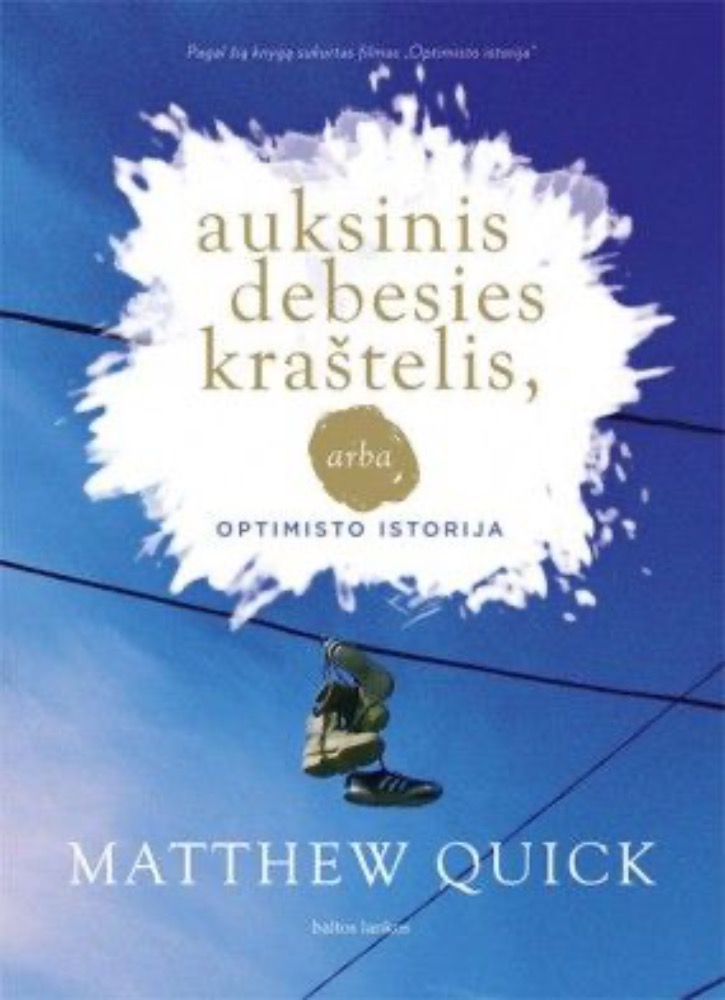 Auksinis debesies kraštelis, arba optimisto istorija