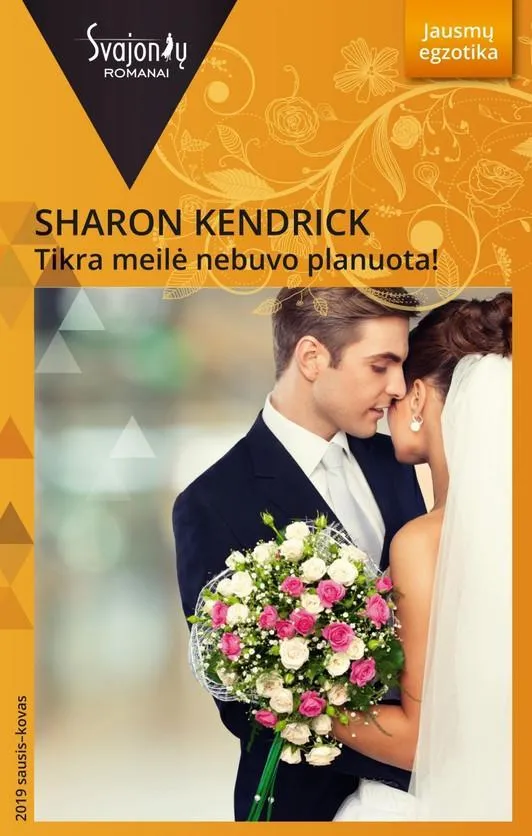 Tikra meilė nebuvo planuota! (Jausmų egzotika)
