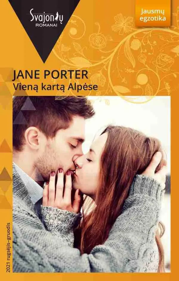 Vieną kartą Alpėse (Jausmų egzotika)