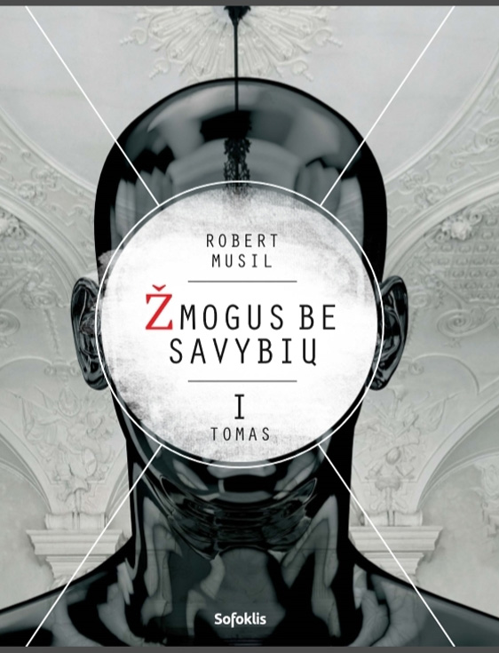 Žmogus be savybių, I tomas