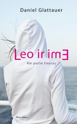 Leo ir Emi. Kai pučia šiaurys. Pirma knyga