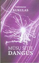 Mūsų šitie dangūs