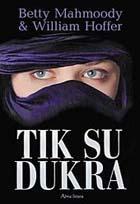 Tik su dukra