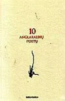 10 anglakalbių poetų