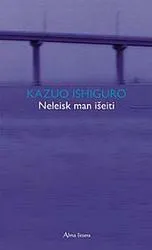 Neleisk man išeiti