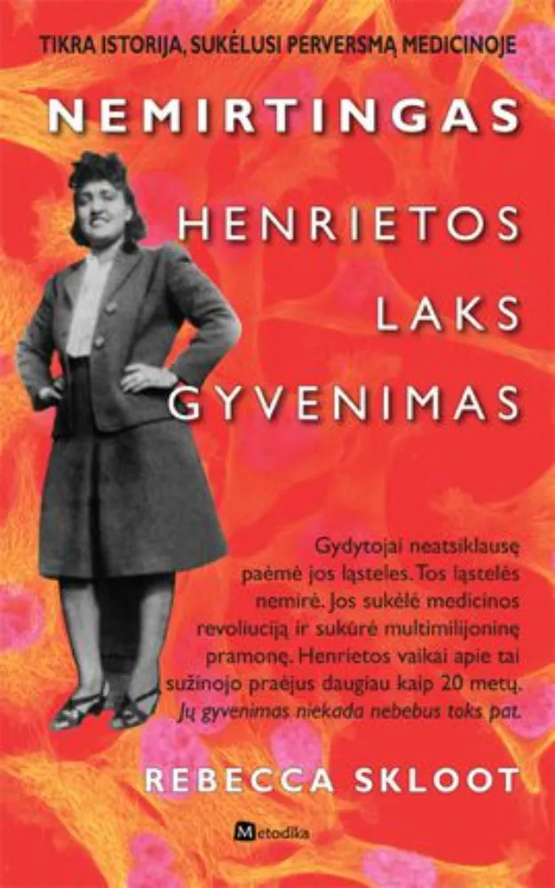 Nemirtingas Henrietos Laks gyvenimas