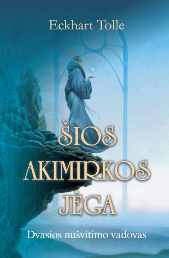 Šios akimirkos jėga