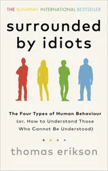 Surrounded by Idiots