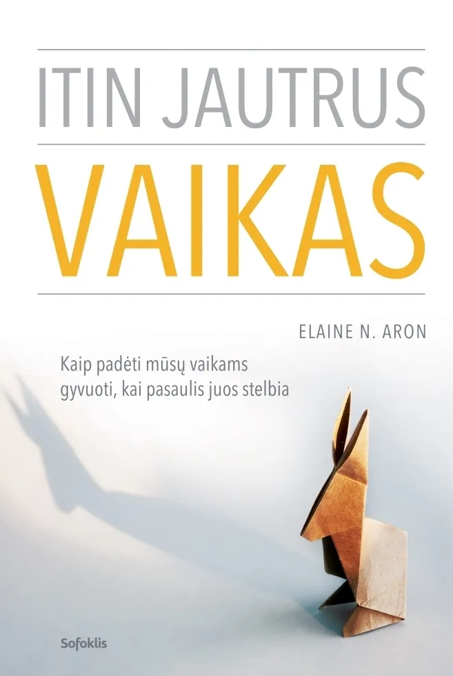 Itin jautrus vaikas