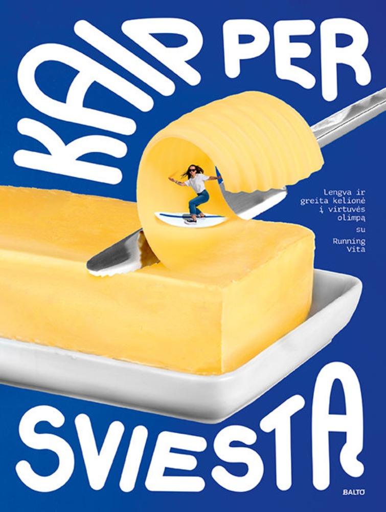 Kaip per sviestą