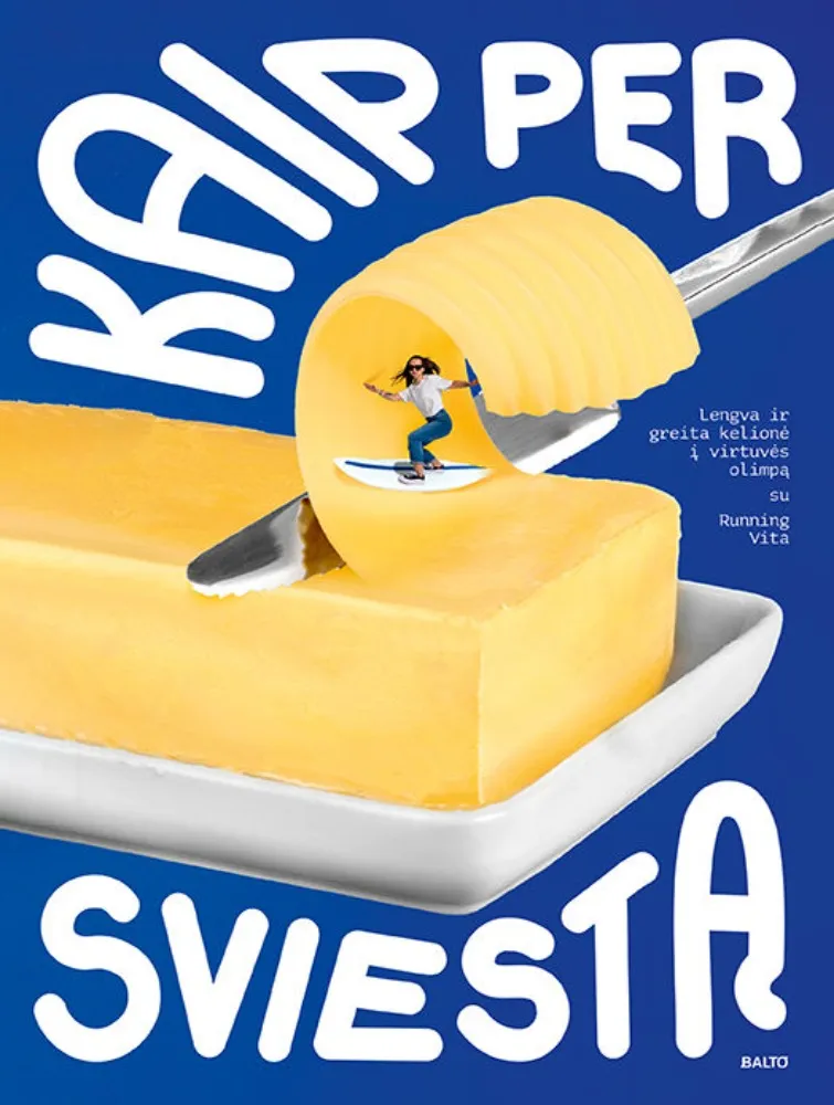 Kaip per sviestą
