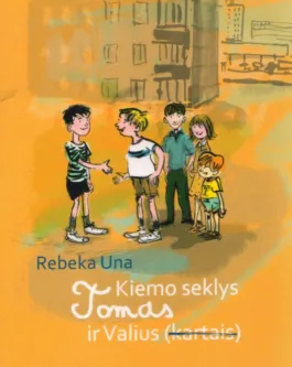 Kiemo seklys Tomas ir Valius