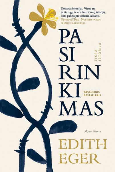 Pasirinkimas: asmeniniai holokausto išgyvenimai