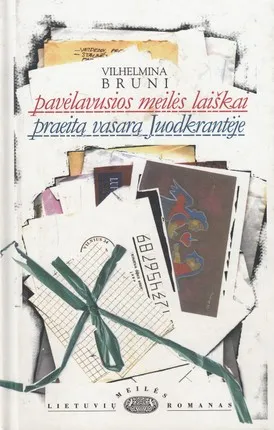 Pavėlavusios meilės laiškai. Praeitą vasarą Juodkrantėje