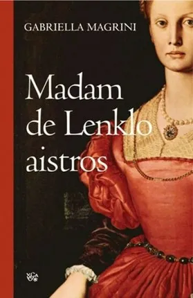 Madam de Lenklo aistros