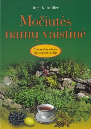 Močiutės namų vaistinė