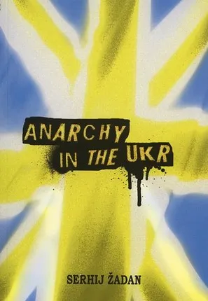 Anarchy in the UKR