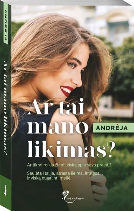 Ar tai mano likimas?