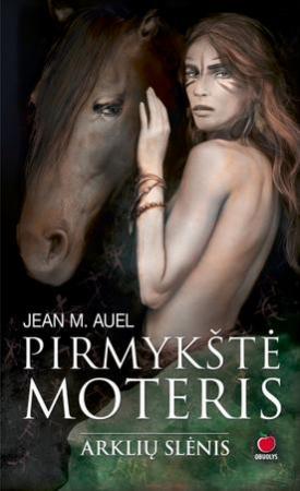 Pirmykštė moteris. Arklių slėnis. 2 dalis
