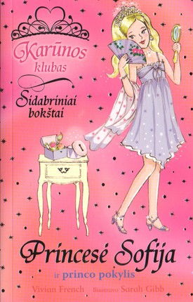 Karūnos klubas. Princesė Sofija ir princo pokylis. Sidabriniai bokštai