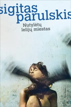 Nutylėtų lelijų miestas