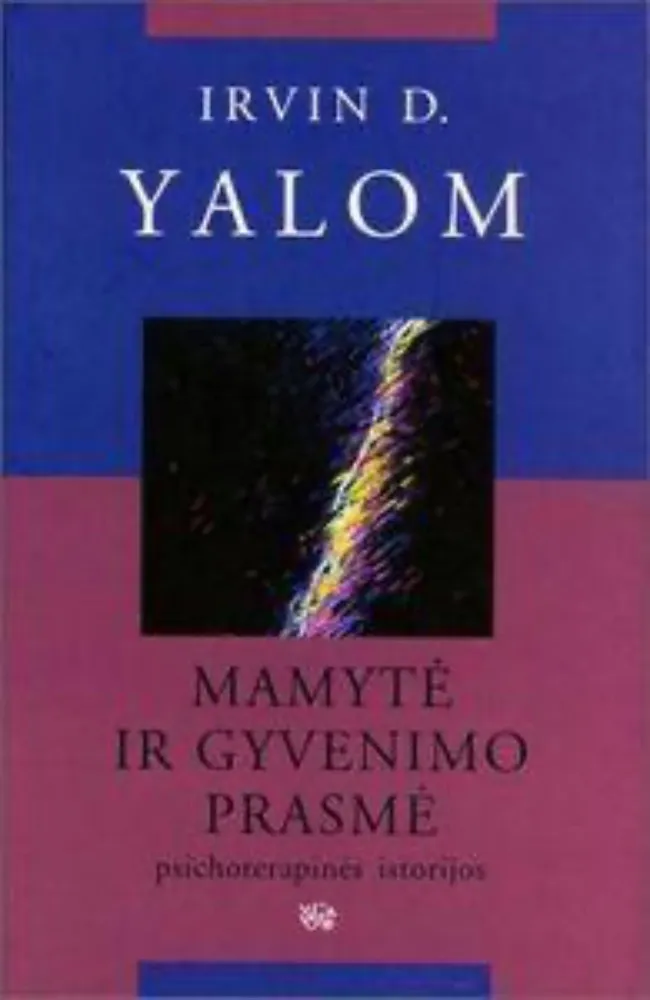 Mamytė ir gyvenimo prasmė