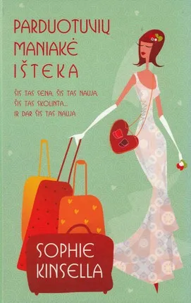 Parduotuvių maniakė išteka