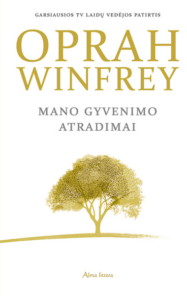 Mano gyvenimo atradimai