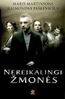 Nereikalingi žmonės (kišeninis variantas)