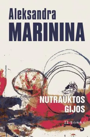 Nutrauktos gijos. II tomas