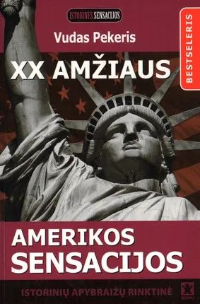 XX amžiaus Amerikos sensacijos