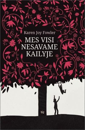 Mes visi nesavame kailyje