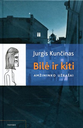 Bilė ir kiti