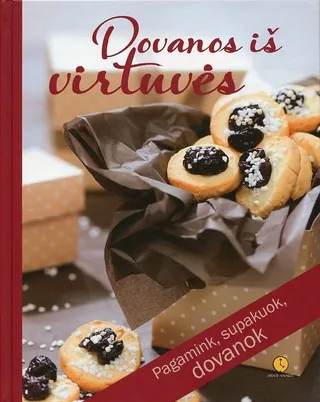 Dovanos iš virtuvės