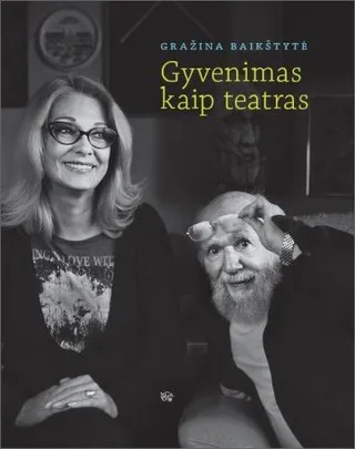 Gyvenimas kaip teatras