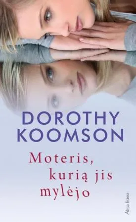 Moteris, kurią jis mylėjo
