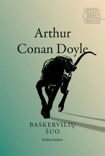 Baskervilių šuo (serija "Mažos didelės knygos")
