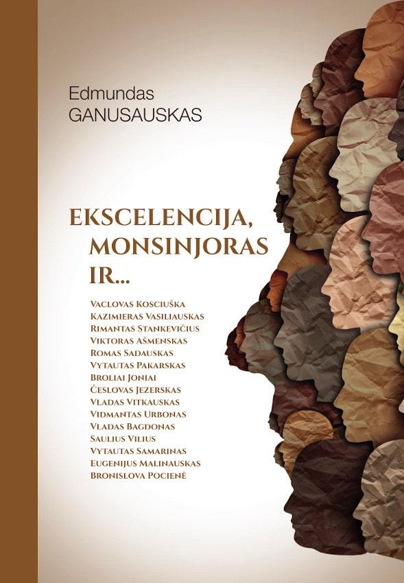Ekscelencija, monsinjoras ir...