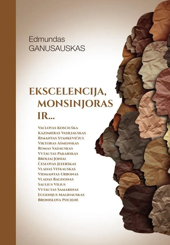 Ekscelencija, monsinjoras ir...